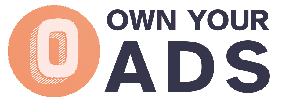 Own Your Ads